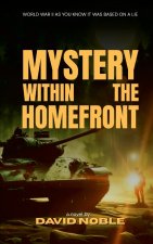 Mystery within the Homefront