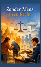Zonder Mens Geen Recht