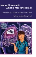 Nurse Florence®, What is Mesothelioma?