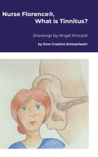 Nurse Florence®, What is Tinnitus?