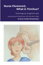 Nurse Florence®, What is Tinnitus?
