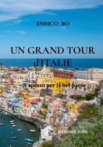 Un Grand Tour d'Italie