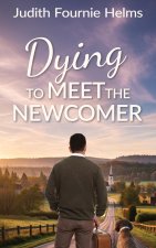Dying to Meet the Newcomer