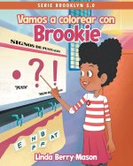 Vamos A Colorear Con Brookie