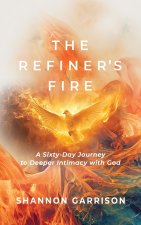 The Refiner's Fire