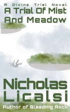 A Trial Of Mist And Meadow