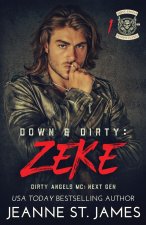 Down & Dirty - Zeke
