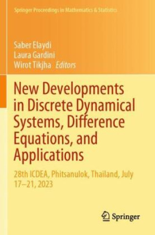 New Developments in Discrete Dynamical Systems, Difference Equations, and Applications