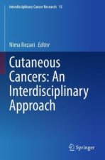 Cutaneous Cancers: An Interdisciplinary Approach