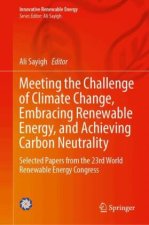 Meeting the Challenge of Climate Change, Embracing Renewable Energy, and Achieving Carbon Neutrality