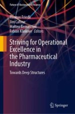 Striving for Operational Excellence in the Pharmaceutical Industry