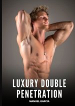 Luxury Double Penetration