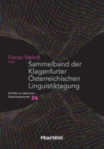 Sammelband der Klagenfurter Österreichischen Linguistiktagung