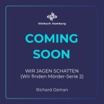 Wir jagen Schatten,2 Audio-CD, 2 MP3