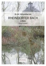 Zu vier Jahreszeiten am RHEINDORFER BACH in Bonn
