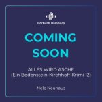 Alles wird Asche (Ein Bodenstein-Kirchhoff-Krimi 12),11 Audio-CD