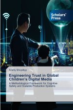 Engineering Trust in Global Children's Digital Media