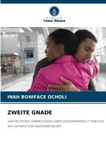ZWEITE GNADE