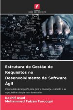 Estrutura de Gestão de Requisitos no Desenvolvimento de Software Ágil