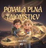 Povala plná tajomstie