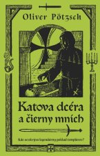 Katova dcéra a čierny mních