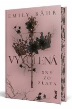 Vyvolená – Sny zo zlata