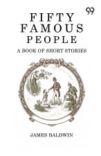 Fifty Famous People