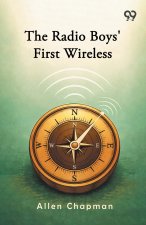 The Radio Boys' First Wireless