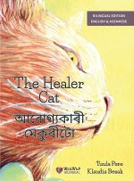 The Healer Cat / আৰোগ্যকাৰী মেকুৰীটো