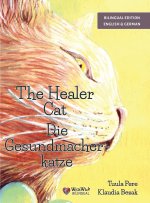 The Healer Cat / Die Gesundmacherkatze