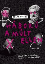 Háború a múlt ellen