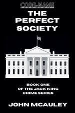 The Perfect Society