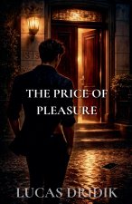 The Price of Pleasure