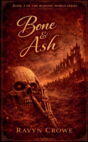 Bone & Ash Book 2