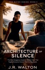 The Architecture Of Silence