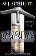 A Knight To Remember