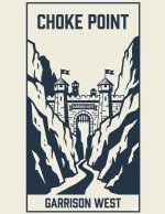 Choke Point