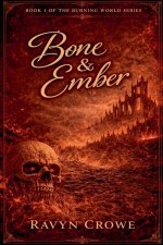 Bone & Ember Book 1
