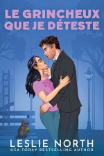 Le grincheux que je déteste