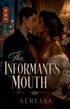 The Informant's Mouth