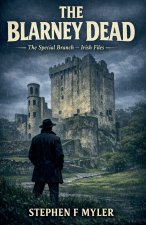The Blarney Dead