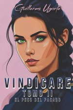 VINDICARE Tomo II