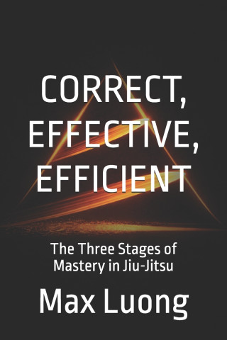 Correct, Effective, Efficient