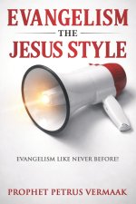Evangelism The Jesus Style