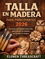 TALLA EN MADERA PARA PRINCIPIANTES 2026