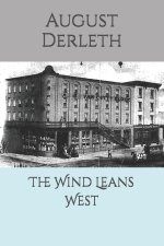 The Wind Leans West