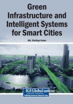 Green Infrastructure and Intelligent Systems for Smart Cities