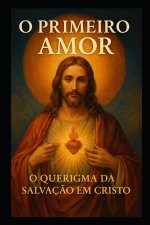 O PRIMEIRO AMOR