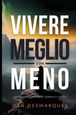 Vivere Meglio Con Meno