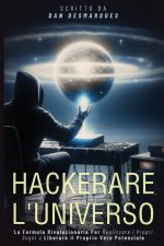 Hackerare l'Universo
